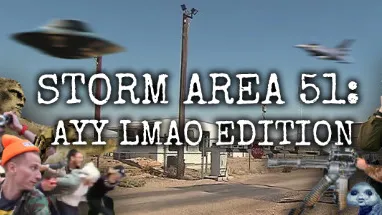 STORM AREA 51: AYY LMAO EDITION cover