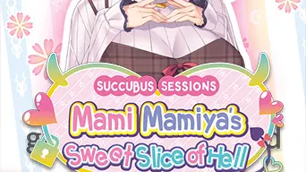 Succubus Sessions: Mami Mamiya’s Sweet Slice of Hell cover