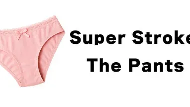 Super Stroke The Pants cover