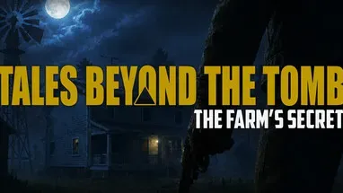Tales Beyond The Tomb - The Farm's Secret cover