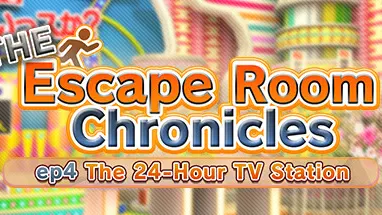 The Escape Room Chronicles ep4:The 24-Hour TV Station cover