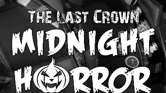 The Last Crown: Midnight Horror cover