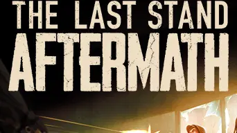 The Last Stand: Aftermath cover