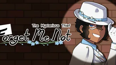 The Mysterious Thief; Forget Me Not cover