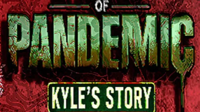 The Nightmare of Pandemic - Kyle's Story cover