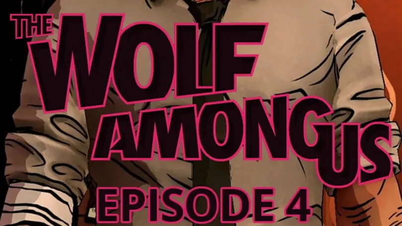 The Wolf Among Us: Episode 4 - In Sheep's Clothing cover