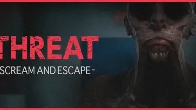 THREAT -SCREAM AND ESCAPE- cover