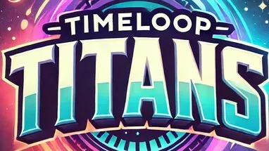 Timeloop Titans cover