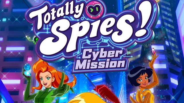 Totally Spies! - Cyber Mission cover