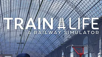 Train Life - A Railway Simulator cover