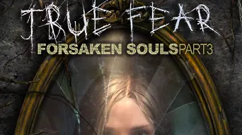 True Fear: Forsaken Souls Part 3 cover