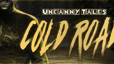 Uncanny Tales: Cold Road cover