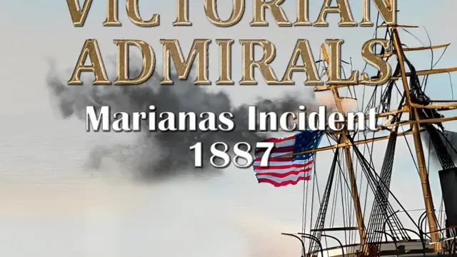 Victorian Admirals Marianas Incident 1887 cover