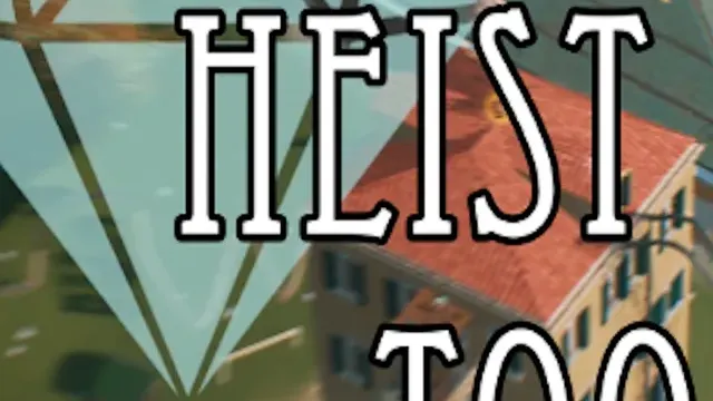 We Heist Too cover
