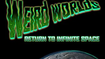 Weird Worlds: Return to Infinite Space cover