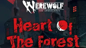 Werewolf: The Apocalypse - Heart of the Forest cover