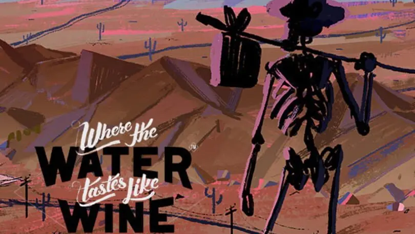 Where The Water Tastes Like Wine cover