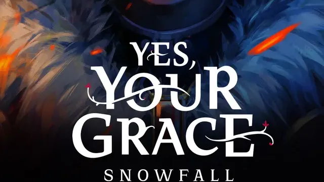 Yes, Your Grace 2: Snowfall cover