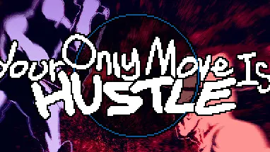 Your Only Move Is HUSTLE cover